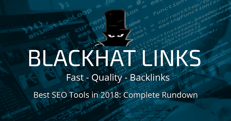 The Best SEO Tools in 2018: Complete Guide