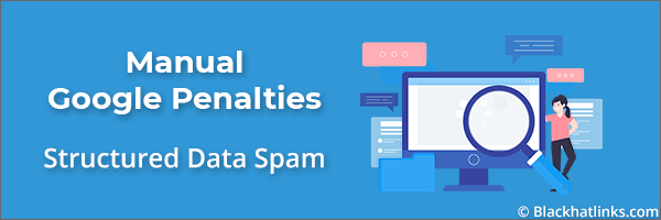 Google Manual Penalty: Structured Data Spam