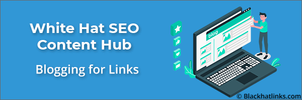 Whitehat SEO Link Building: Blogging