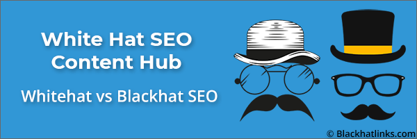Whitehat SEO vs Blackhat SEO